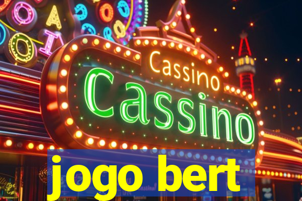 jogo bert